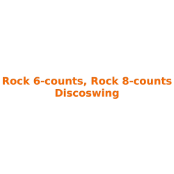 ROCK & DISCOSWING: (Rock 4‑Tellen, Rock 6‑Tellen, Discoswing)
